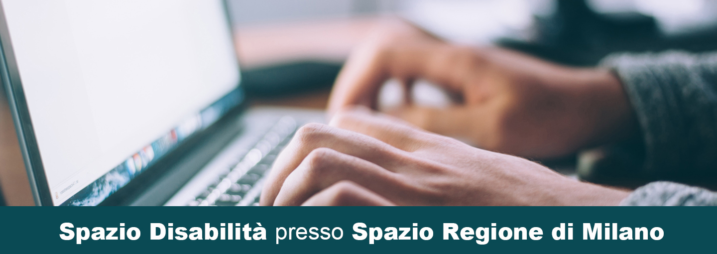 Spazio Disabilità presso Spazio Regione di Milano