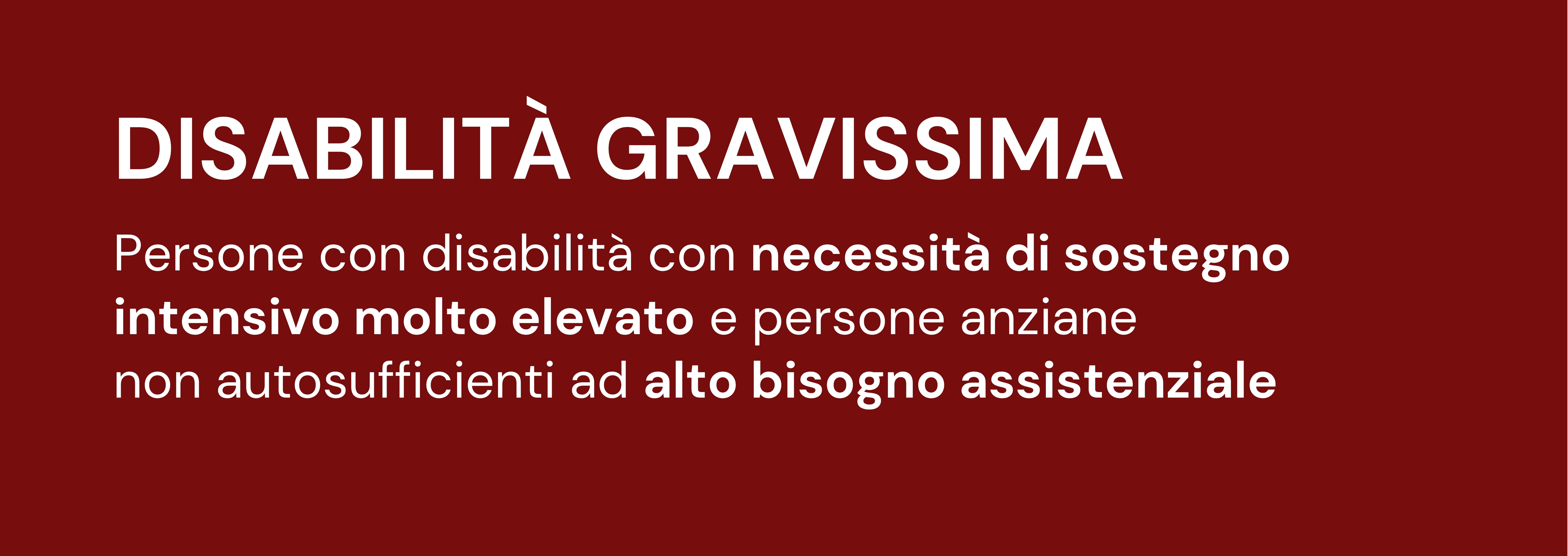 Gravissima disabilità